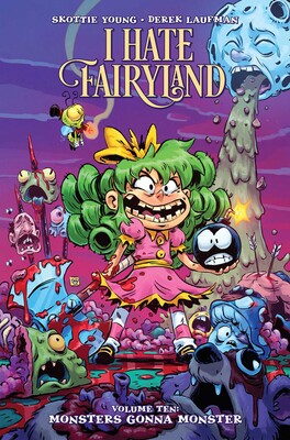 I Hate Fairyland Volume 10 I Hate Fairyland Volume 10