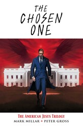 Chosen One: The American Jesus Trilogy