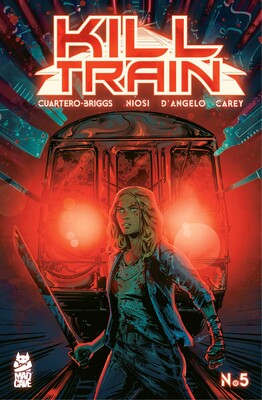 Kill Train #5 Kill Train #5