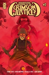 Whatever Happened to the Crimson Justice? #2 Whatever Happened to the Crimson Justice? #2