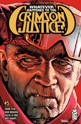 Whatever Happened to the Crimson Justice? #5 Whatever Happened to the Crimson Justice? #5