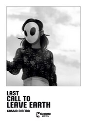 Last Call to Leave Earth Last Call to Leave Earth