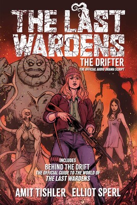 Last Wardens: The Drifter