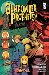 Gunpowder Prophets #1 Gunpowder Prophets #1