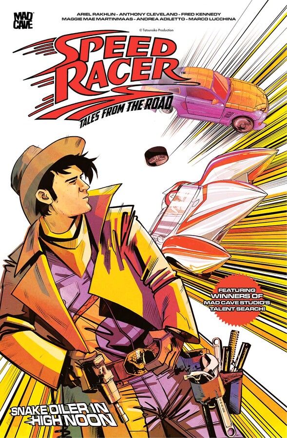 Speed Racer: Tales from the Road — Snake Oiler in High Noon