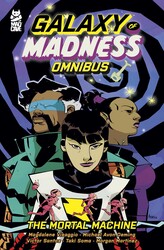 Galaxy of Madness Omnibus Galaxy of Madness Omnibus