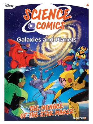 Disney Science in Comics: Galaxies and Planets Disney Science in Comics: Galaxies and Planets