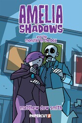 Amelia Shadows and the Monster in the Box Amelia Shadows and the Monster in the Box