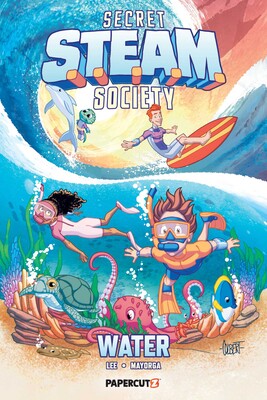 Secret S.T.E.A.M. Society: Water Secret S.T.E.A.M. Society: Water