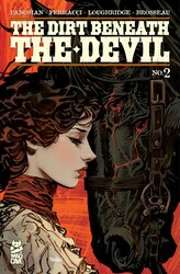 The Dirt Beneath the Devil #2 The Dirt Beneath the Devil #2