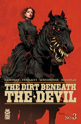 Dirt Beneath the Devil #3 Dirt Beneath the Devil #3