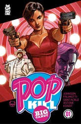 Pop Kill: Big Candy #1 Pop Kill: Big Candy #1