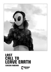 Last Call to Leave Earth Last Call to Leave Earth