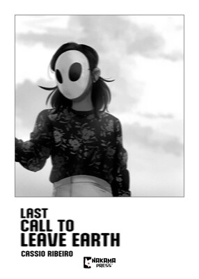 Last Call to Leave Earth Last Call to Leave Earth