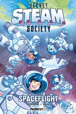 Secret S.T.E.A.M. Society: Spaceflight Secret S.T.E.A.M. Society: Spaceflight