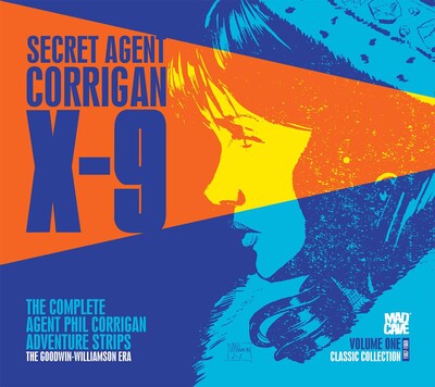 Secret Agent X-9 Classic Collection Vol. 1 Secret Agent X-9 Classic Collection Vol. 1