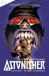 Astonisher Vol. 2: All the Nightmares Astonisher Vol. 2: All the Nightmares