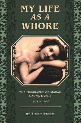 My Life as a Whore My Life as a Whore