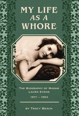 My Life as a Whore My Life as a Whore