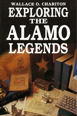 Exploring Alamo Legends Exploring Alamo Legends
