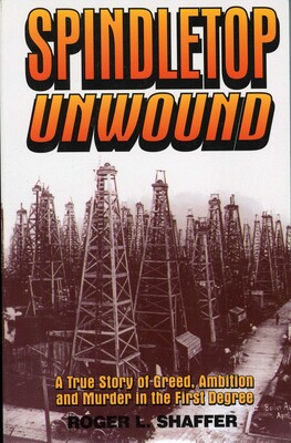 Spindletop Unwound Spindletop Unwound