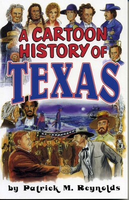 Cartoon History of Texas Cartoon History of Texas