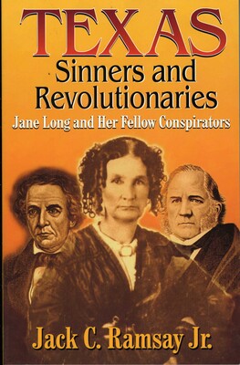 Texas Sinners & Revolutionaries Texas Sinners & Revolutionaries