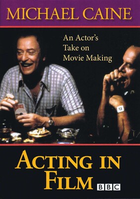 Acting in Film Acting in Film