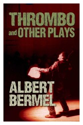Thrombo and Other Plays Thrombo and Other Plays
