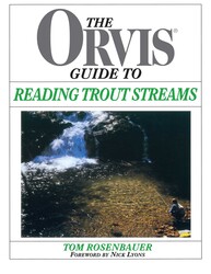 Orvis Guide To Reading Trout Streams