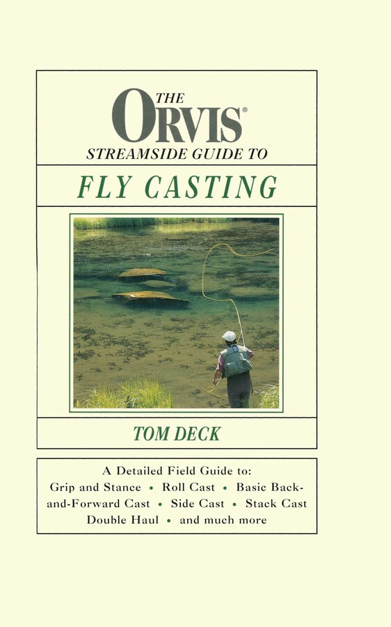 Orvis Streamside Guide to Fly Casting