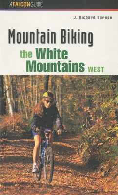 Mountain Biking the White Mountains, West Mountain Biking the White Mountains, West