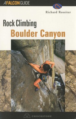 Rock Climbing Boulder Canyon Rock Climbing Boulder Canyon