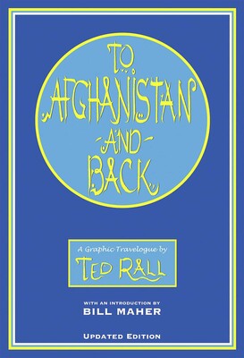 To Afghanistan and Back To Afghanistan and Back