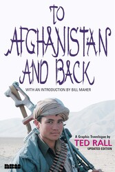 To Afghanistan and Back To Afghanistan and Back