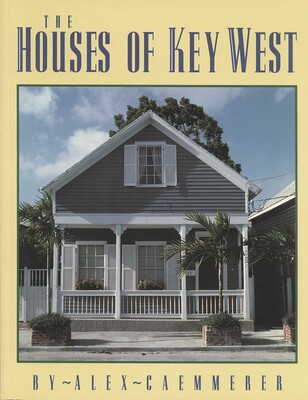 Houses of Key West Houses of Key West