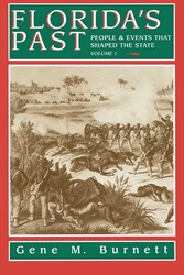 Florida's Past, Vol 1 Florida's Past, Vol 1