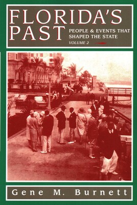 Florida's Past, Vol 2 Florida's Past, Vol 2