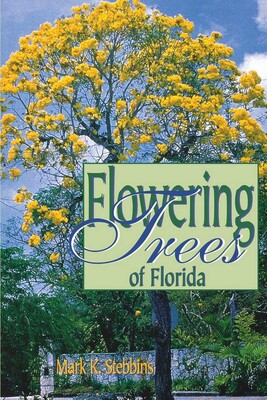 Flowering Trees of Florida Flowering Trees of Florida