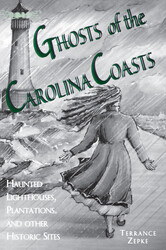 Ghosts of the Carolina Coasts Ghosts of the Carolina Coasts