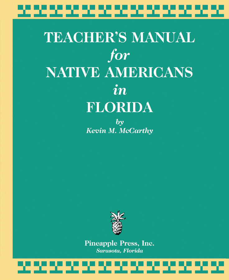 Teachers' Manual for Native Americans in Florida