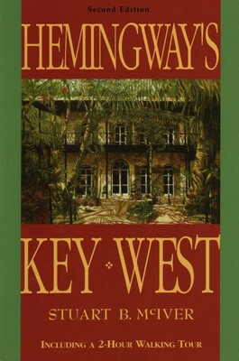 Hemingway's Key West Hemingway's Key West