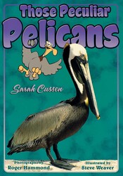 Those Peculiar Pelicans Those Peculiar Pelicans