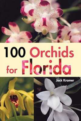 100 Orchids for Florida 100 Orchids for Florida