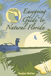 Easygoing Guide to Natural Florida Easygoing Guide to Natural Florida