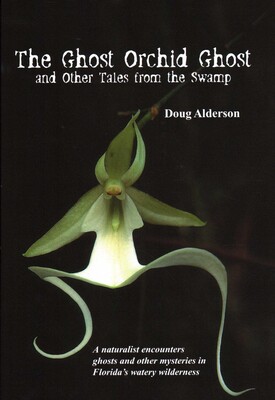The Ghost Orchid Ghost The Ghost Orchid Ghost