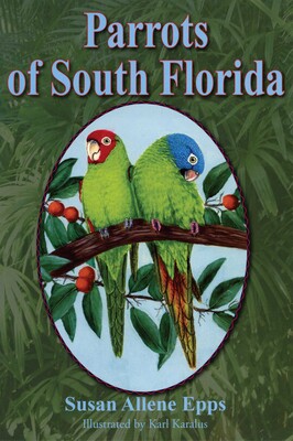 Parrots of South Florida