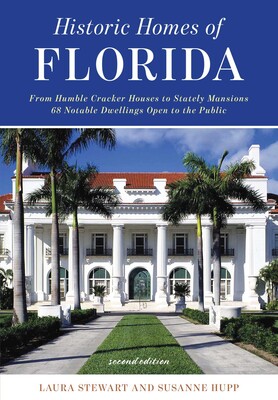 Historic Homes of Florida Historic Homes of Florida