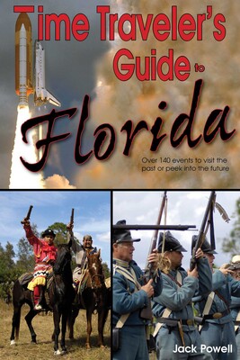 Time Traveler's Guide to Florida Time Traveler's Guide to Florida