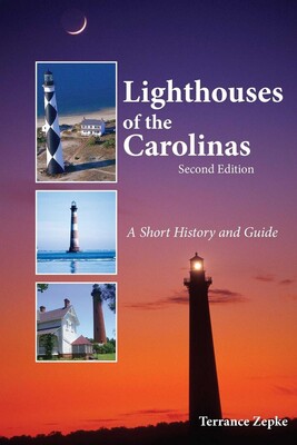 Lighthouses of the Carolinas Lighthouses of the Carolinas